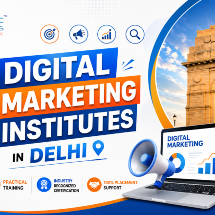 Top 10 Digital Marketing Institutes in Delhi 2026